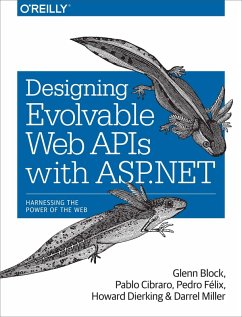 Designing Evolvable Web APIs with ASP.NET (eBook, ePUB) - Block, Glenn