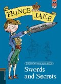 Prince Jake 1. Swords and secrets