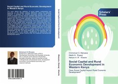 Social Capital and Rural Economic Development in Western Kenya - Manyasa, Emmanuel O.;Etyang', Martin N.;Wawire, Nelson H. W.