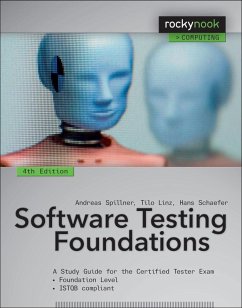 Software Testing Foundations, 4th Edition (eBook, ePUB) - Spillner, Andreas; Linz, Tilo; Schaefer, Hans