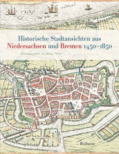 Historische Stadtansichten aus Niedersachsen und Bremen 1450-1850