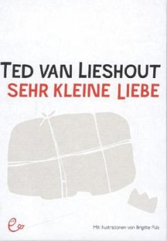 Sehr kleine Liebe - van Lieshout, Ted