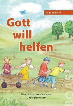 Gott will helfen - Habicht, Katja