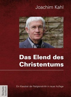 Das Elend des Christentums - Kahl, Joachim