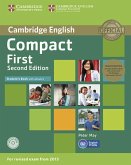 Compact First. Student's Book Pack (Student's Book with answers with CD-ROM and Class Audio CDs(2)) Compact First. Student's Book Pack (Student's Book with answers with CD-ROM and Class Audio CDs(2))