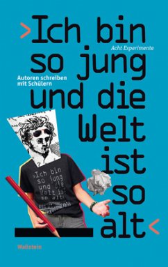 'Ich bin so jung und die Welt ist so alt'