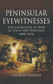 Peninsular Eyewitnesses (eBook, ePUB)