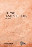 The Most Unsatisfied Town