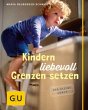 Kindern liebevoll Grenzen setzen - Bild 1