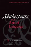 Shakespeare and the Arts of Language (eBook, PDF)