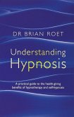 Understanding Hypnosis (eBook, ePUB) Understanding Hypnosis (eBook, ePUB)
