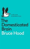The Domesticated Brain (eBook, ePUB)
