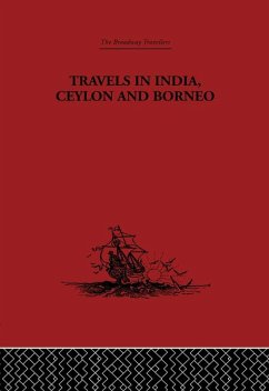Cover Travels in India, Ceylon and Borneo (eBook, ePUB)