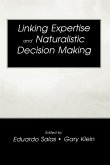 Linking Expertise and Naturalistic Decision Making (eBook, ePUB)