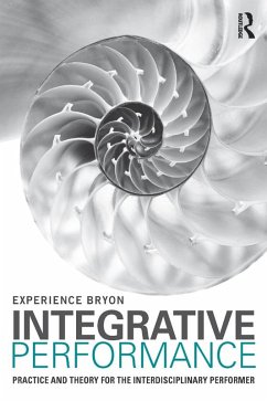 Integrative Performance (eBook, PDF) - Bryon, Experience