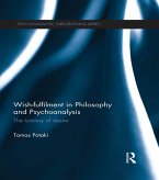 Wish-fulfilment in Philosophy and Psychoanalysis (eBook, PDF)