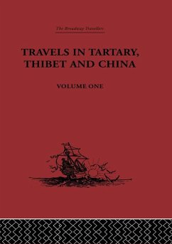 Travels in Tartary, Thibet and China, Volume One (eBook, ePUB) - Gabet; Huc