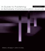 A Guide to Publishing in Scholarly Communication Journals (eBook, PDF)