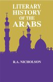Literary History Of The Arabs (eBook, ePUB)