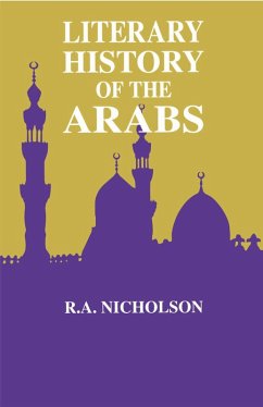 Literary History Of The Arabs (eBook, ePUB) - Nicholson, Reynold A.