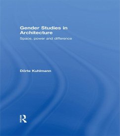 Gender Studies in Architecture (eBook, PDF) - Kuhlmann, Dörte
