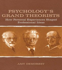 Psychology's Grand Theorists (eBook, PDF) - Demorest, Amy P.