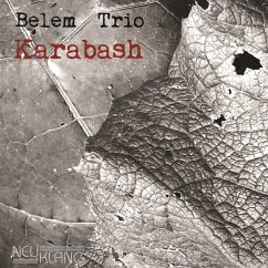 Karabash - Belèm Trio