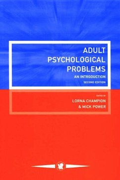 Adult Psychological Problems (eBook, PDF) - Champion, Lorna; Power, Michael