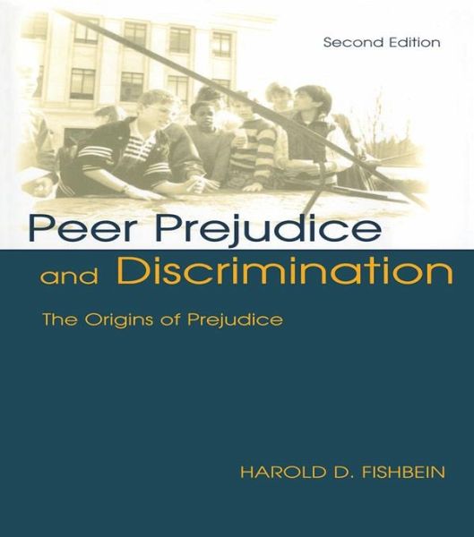 Peer Prejudice and Discrimination (eBook, PDF)