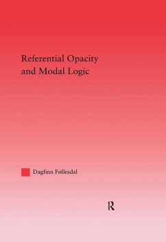 Referential Opacity and Modal Logic (eBook, ePUB) - Follesdal, Dagfinn