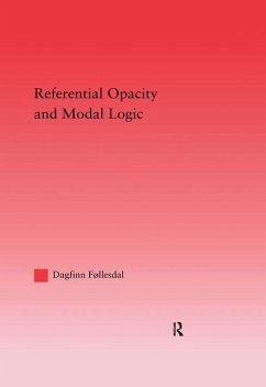 Referential Opacity and Modal Logic (eBook, PDF) - Follesdal, Dagfinn