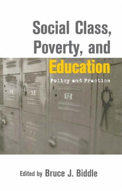 Social Class, Poverty and Education (eBook, PDF) - Biddle, Bruce