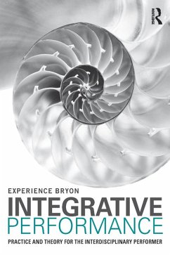 Integrative Performance (eBook, ePUB) - Bryon, Experience