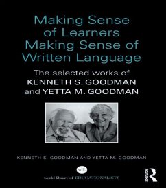 Making Sense of Learners Making Sense of Written Language (eBook, ePUB) - Goodman, Kenneth S.; Goodman, Yetta M.
