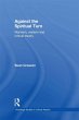Against the Spiritual Turn (eBook, ePUB) - Bild 1