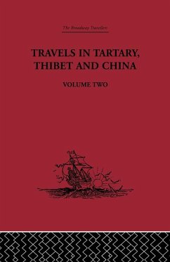 Travels in Tartary Thibet and China, Volume Two (eBook, ePUB) - Gabet; Huc