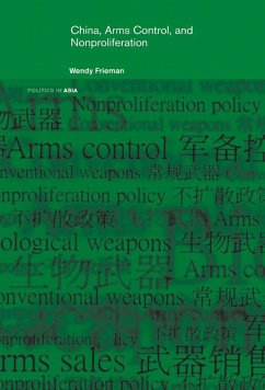 China, Arms Control, and Non-Proliferation (eBook, ePUB) - Frieman, Wendy