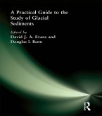 A Practical Guide to the Study of Glacial Sediments (eBook, ePUB)