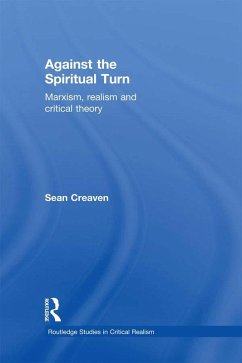 Against the Spiritual Turn (eBook, PDF) - Creaven, Sean