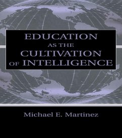 Cover Education As the Cultivation of Intelligence (eBook, PDF)
