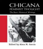 Chicana Feminist Thought (eBook, ePUB) Chicana Feminist Thought (eBook, ePUB)