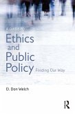 A Guide to Ethics and Public Policy (eBook, PDF)