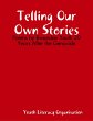 Telling Our Own Stories: Poems by... - Bild 1