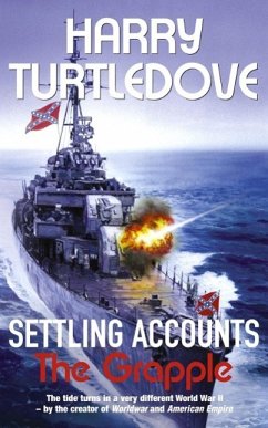 Settling Accounts: The Grapple (eBook, ePUB) - Turtledove, Harry