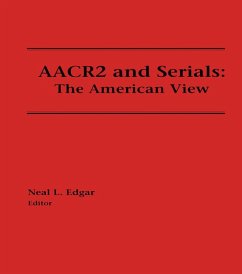 AACR2 and Serials (eBook, PDF) - Edgar, Neal