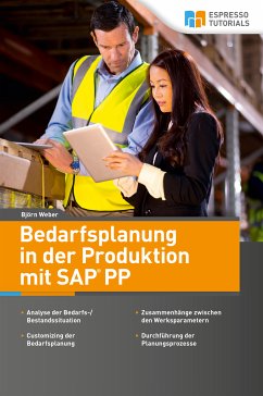 Bedarfsplanung in der Produktion mit SAP PP (eBook, ePUB) - Weber, Björn