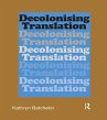 Decolonizing Translation (eBook, PDF) - Bild 1