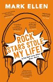 Rock Stars Stole my Life! (eBook, ePUB)