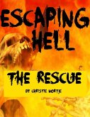 Escaping Hell - The Rescue (eBook, ePUB)