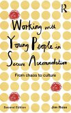 Working with Young People in Secure Accommodation (eBook, ePUB)